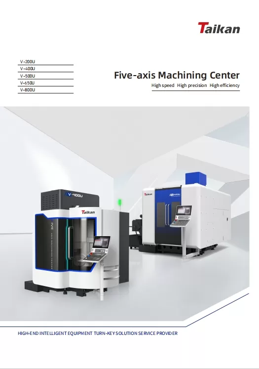 TAIKAN Five-Axis Machining Center-20240709